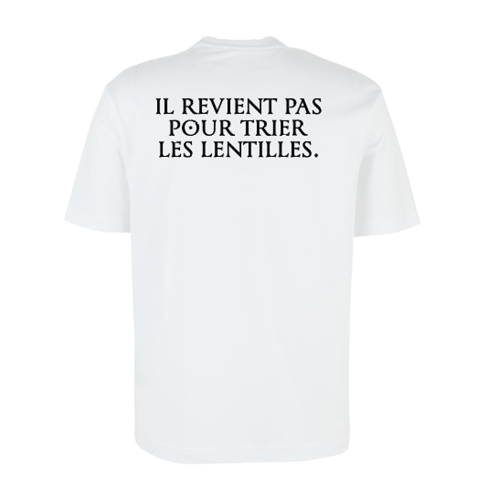 T-shirt blanc citation "Il revient pas pour trier les lentilles"